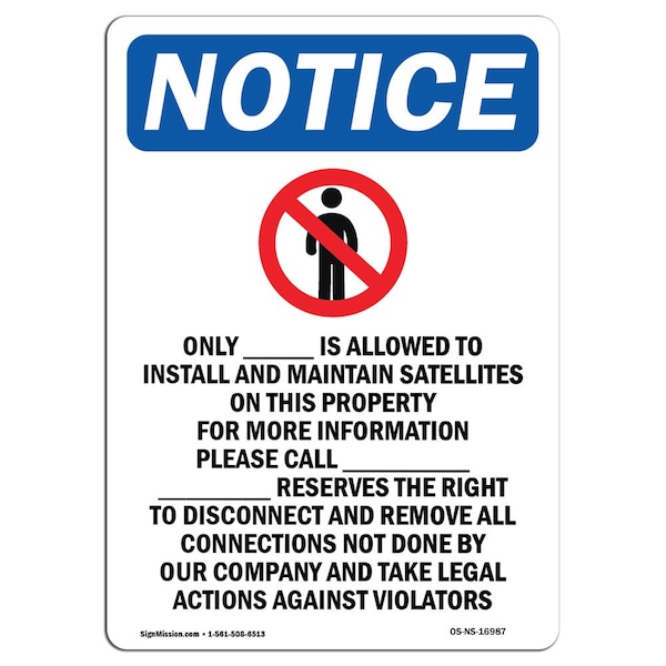 OSHA Sign, _ Is Allowed With Symbol, 18in X 12in Rigid Plastic, 12" W, 18" H, Portrait